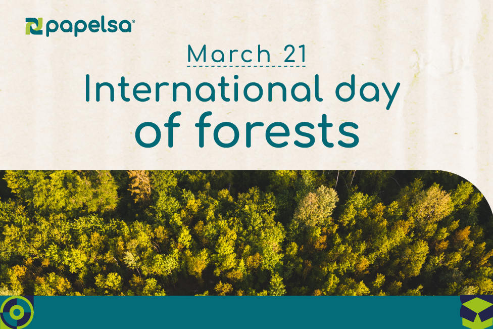 21 MARCH INTERNATIONAL DAY OF FORESTS 
